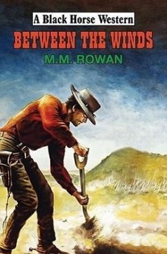 Between the Winds - Rowan, M. M.