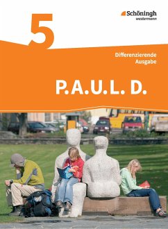 P.A.U.L. D. (Paul) 5. Schülerbuch. Realschule - Anthony, Michaela;Awakowicz, Christiane;Gasch-Sigge, Anne;Radke, Frank