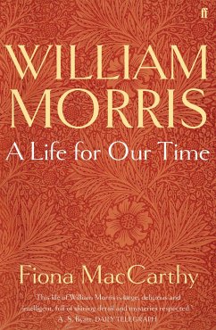 William Morris: A Life for Our Time - MacCarthy, Fiona