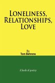 Loneliness, Relationships, Love