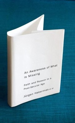 An Awareness of What Is Missing - Habermas, Jürgen