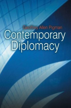 Contemporary Diplomacy - Pigman, Geoffrey