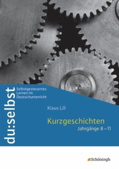 du: selbst. Kurzgeschichten. Jahrgänge 8-11