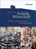 Politik und Demokratie in Deutschland / Politik/Wirtschaft, Für Gymnasien