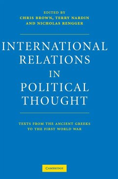 International Relations in Political Thought - Brown, Chris / Nardin, Terry / Rengger, Nicholas (eds.)