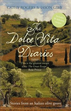 The Dolce Vita Diaries - Rogers, Cathy;Gibb, Jason