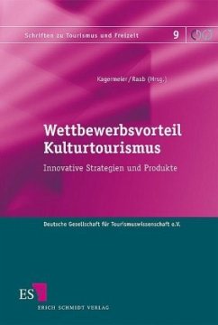 Wettbewerbsvorteil Kulturtourismus