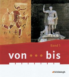 Cover von...bis - Geschichtsbuch für Realschulen in Hessen. Band 1 (6. Schuljahr) / von . . . bis, Ausgabe Hessen 1