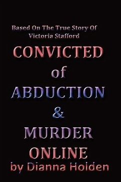 Convicted of Murder & Abduction Online - Holden, Dianna