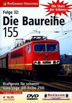 Cover RioGrande-Videothek - Stars der Schiene - Folge 32 - Die Baureihe 155
