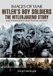 Hitler's Boy Soldiers: The Hitler... - Bild 1