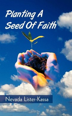 Planting A Seed Of Faith - Nevada Lister-Kassa