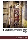 A Day At Laguerre's and Other Days