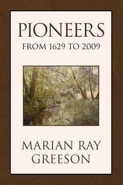 Pioneers from 1629 to 2009 - Greeson, Marian Ray