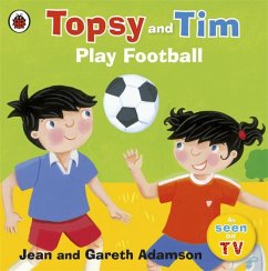 Topsy and Tim: Play Football - Adamson, Jean