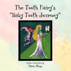 The Tooth Fairy's Baby Tooth Journey - Moss, Dave