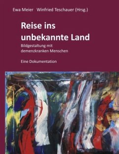 Reise ins unbekannte Land - Niedner, Birgit M.;Meier, Ewa;Teschauer, Winfried