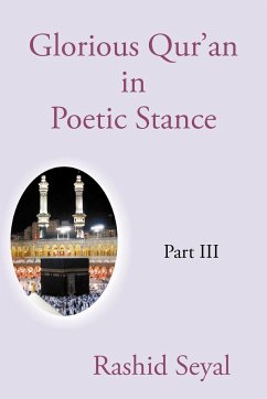 Glorious Qur'an in Poetic Stance, Part III
