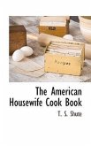 The American Housewife Cook Book