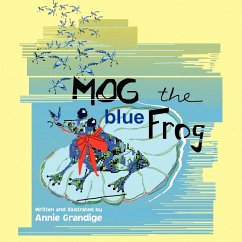 Mog the blue Frog - Grandige, Annie