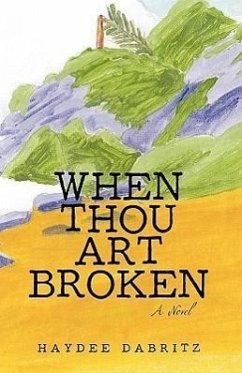 When Thou Art Broken