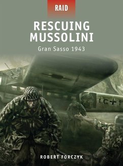 Rescuing Mussolini - Forczyk, Robert