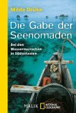 Die Gabe der Seenomaden Die Gabe der Seenomaden