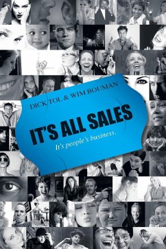 It's All Sales - It's People's Business - Tol, Dick; Bouman, Wim