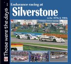 Endurance Racing at Silverstone in the 1970s & 1980s