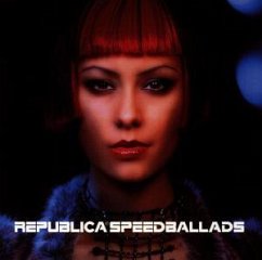 Speed Ballads - Republica