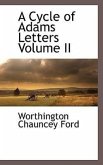 A Cycle of Adams Letters Volume II
