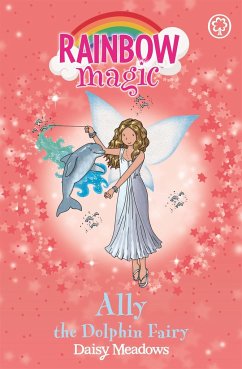 Rainbow Magic: Ally the Dolphin Fairy - Meadows, Daisy