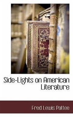 Side-Lights on American Literature - Pattee, Fred Lewis