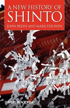 A New History of Shinto - Breen, John; Teeuwen, Mark