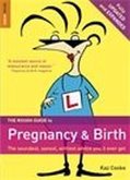 The Rough Guide to Pregnancy and birth The Rough Guide to Pregnancy and birth