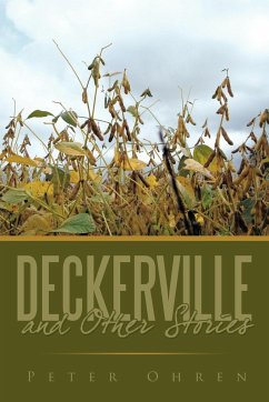 Deckerville and Other Stories - Ohren, Peter