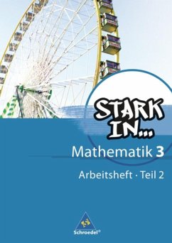 Stark in Mathematik. 3 Teil 2. Arbeitsheft - Ausgabe 2008 - Augustin, Ludwig;Bauhoff, Eugen;Breiter, Rolf
