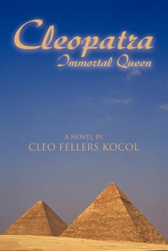 Cleopatra, Immortal Queen - Cleo Fellers Kocol, Fellers Kocol
