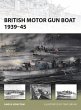 British Motor Gun Boat 1939-45 - Bild 1