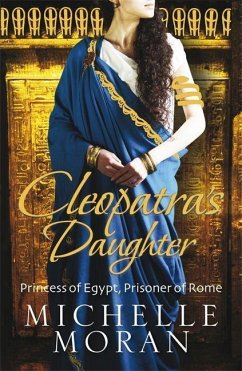 Cleopatra's Daughter - Moran, Michelle