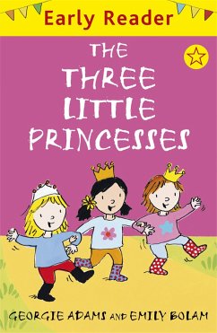 Early Reader: The Three Little Princesses - Adams, Georgie