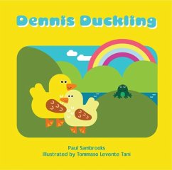 Dennis Duckling - Sambrooks, Paul