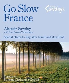 Go Slow France - Sawday, Alastair