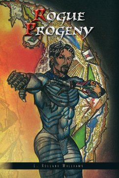 Rogue Progeny - Williams, L. Rolland