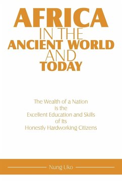 Africa in the Ancient World and Today - Uko, Nung