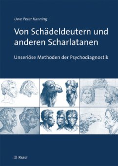 Von Schädeldeutern und anderen Scharlatanen - Kanning, Uwe P.
