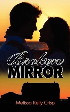 Broken Mirror - Crisp, Melissa Kelly