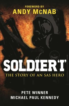 Soldier 'I' - Kennedy, Michael Paul; Winner, Pete; McNab, Andy