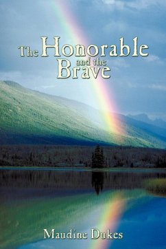 The Honorable and The Brave - Dukes, Maudine