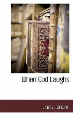 When God Laughs - London, Jack